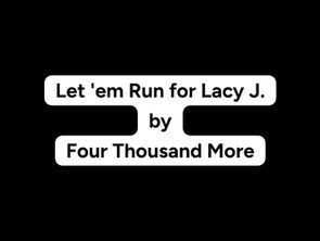 You Are Cordially Invited to Lacy's 80th Birthday Celebration and Let 'em Run Fundraiser