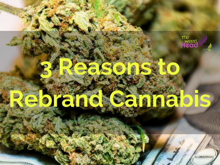 Why Cannabis Entrepreneurs Should Start Calling Marijuana Its Rightful Name