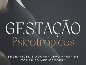 Medicações psiquiátricas na gravidez 
