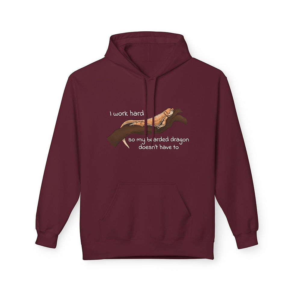 Thumbnail: I Work Hard So My Bearded Dragon Doesn’t Have To Hoodie