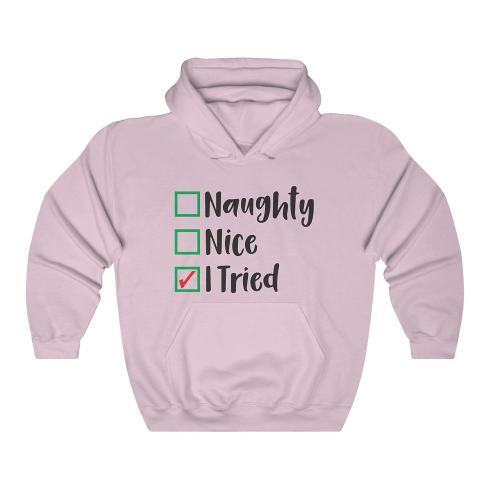 Thumbnail: Unisex Naughty Nice I Tried Hoodie