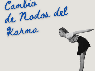 Los Nodos del Karma: Nodo Norte en Piscis y Nodo Sur en Virgo 