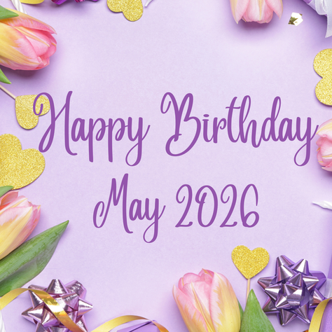 Happy Birthday to Our Committee Members Celebrating in May! 🥳