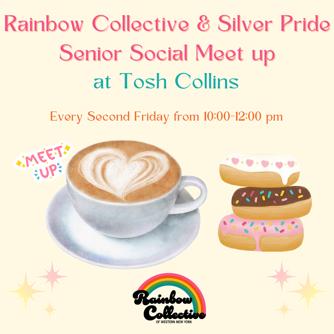 Rainbow Collective & Silver Pride Seniors Coffee Hour at Tosh Collins