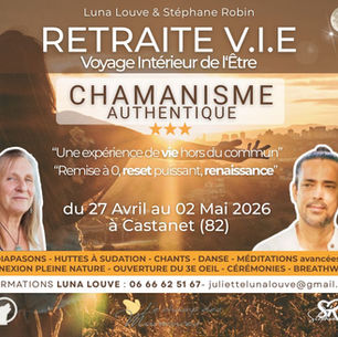 Une retraite chamanique Voyage Intérieur de l'Être 