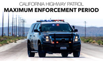 CHP Maximum Enforcement will continue this weekend.