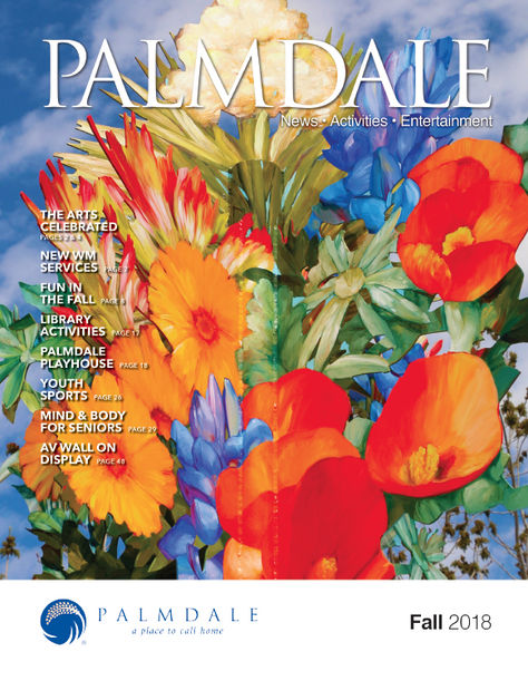 The 2018 fall edition of the Palmdale News, Activities and Entertainment magazine is available onlin