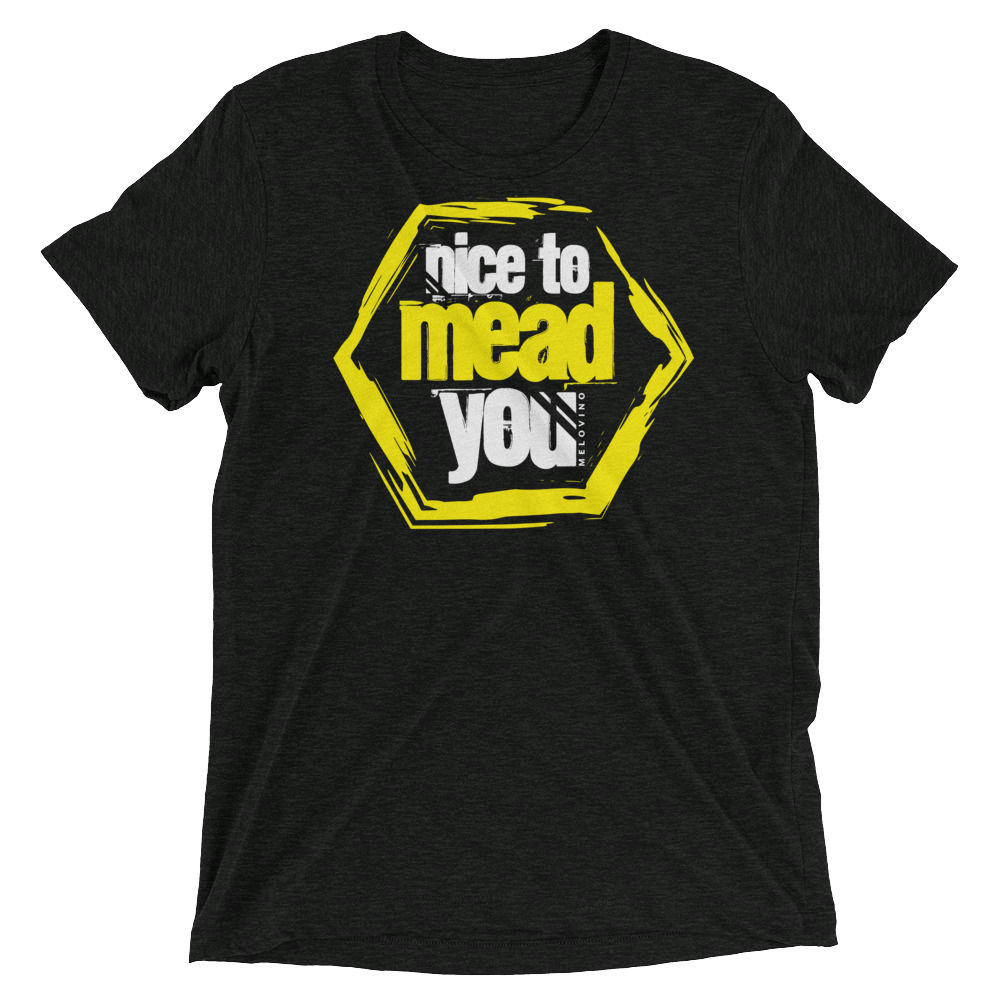 NICE TO MEAD YOU Men's t-shirt