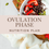 Thumbnail: Ovulation Phase Nutrition Plan