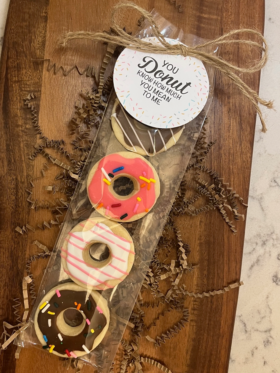 You Donut Know How Much You Mean