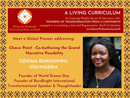 28 March 2021: Living Curriculum #10 – Ozioma Egwuonwu – Founder of World Dream Day