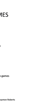 VIDEO GAMES by Daymon Roberts