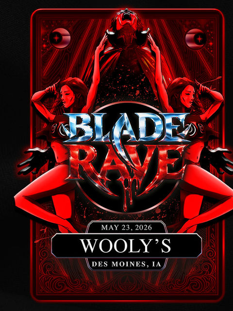 The Blade Rave | Des Moines, IA | Wooly's | May 23rd, 2026