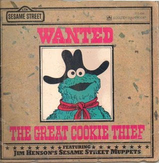 A poster showing a blue character in a cowboy hat and scarf, with "WANTED: THE GREAT COOKIE THIEF" in bold pink letters. Mood is playful.