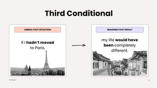 Slide titled Third Conditional shows example sentences, with Eiffel Tower on left and traditional rooftops on right, linked by arrow.
