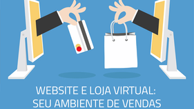 Website e loja virtual: seu ambiente de vendas