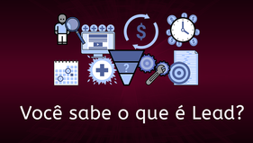 Você sabe o que é Lead?