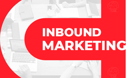 Inbound Marketing: o que é e para quê serve?