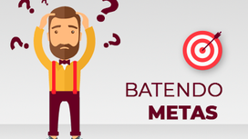 Como alcançar e bater metas todos os meses
