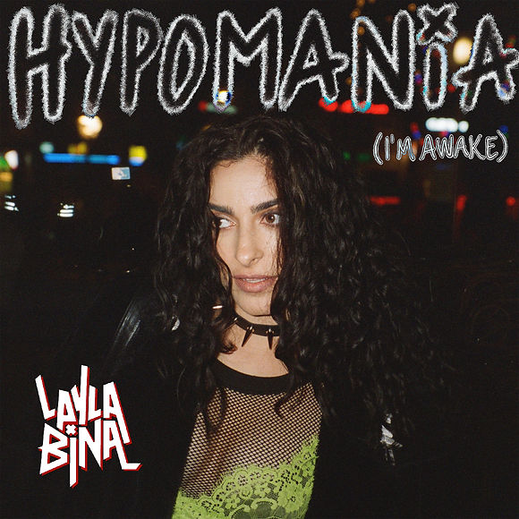 Layla Bina - Hypomania (I'm Awake) - Single Cover Art