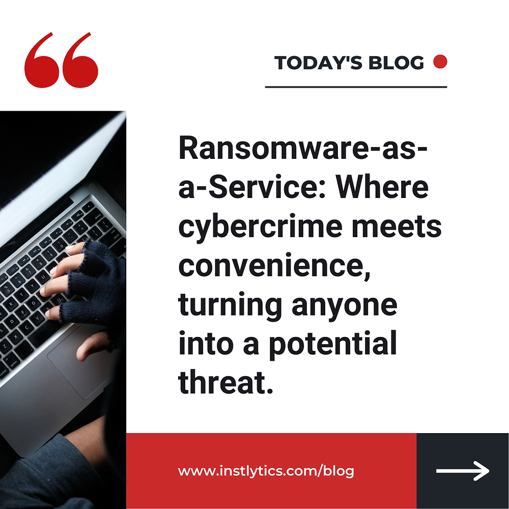 Alabama Ransomware Ransomware-as-a-Service: The New Frontier for Cybercriminals