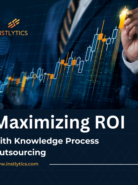 Maximizing ROI with Knowledge Process Outsourcing