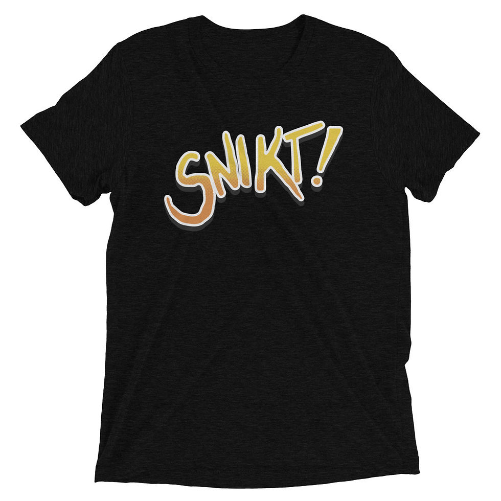 Thumbnail: SNIKT! Tri-blend T-Shirt 