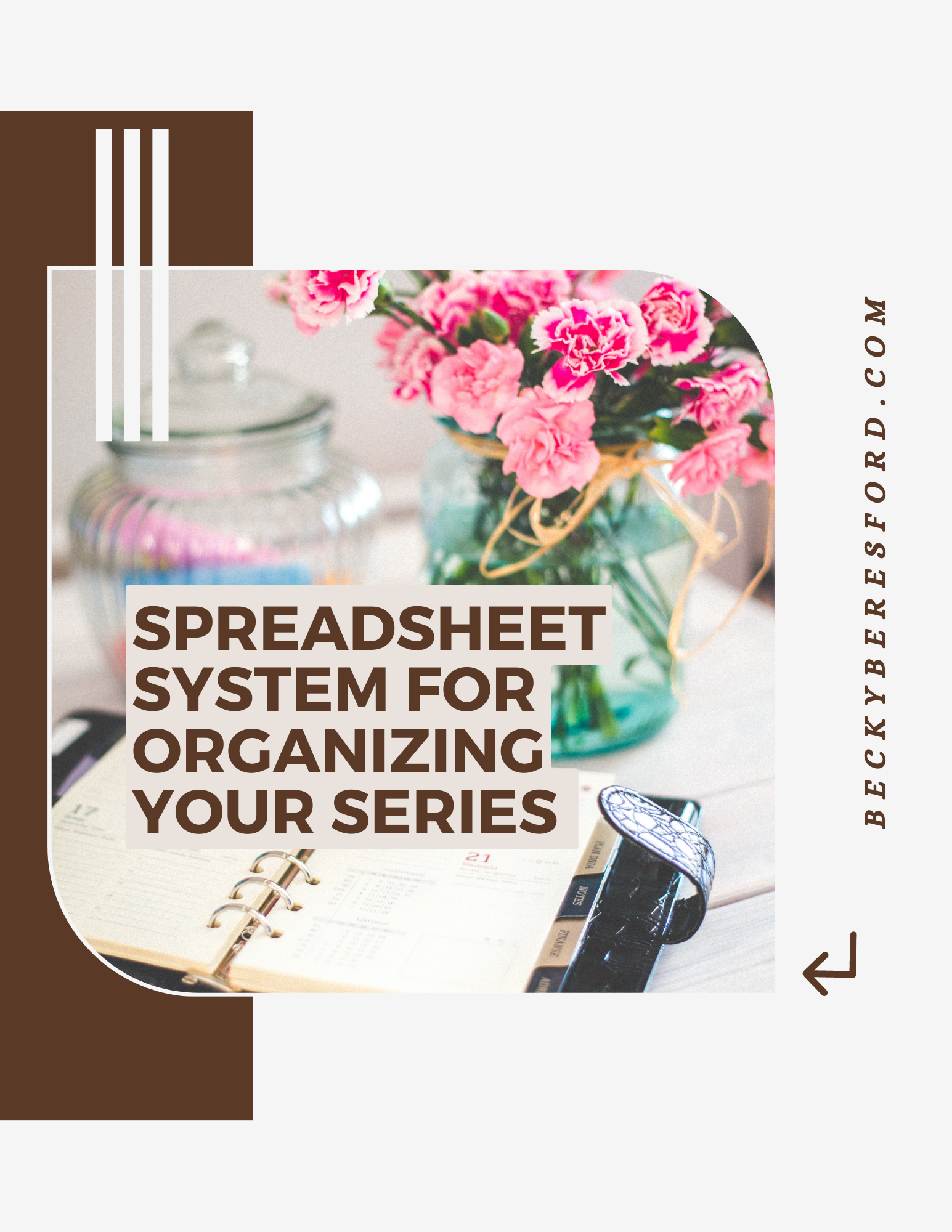 Spreadsheet - System for Organizing Your Series