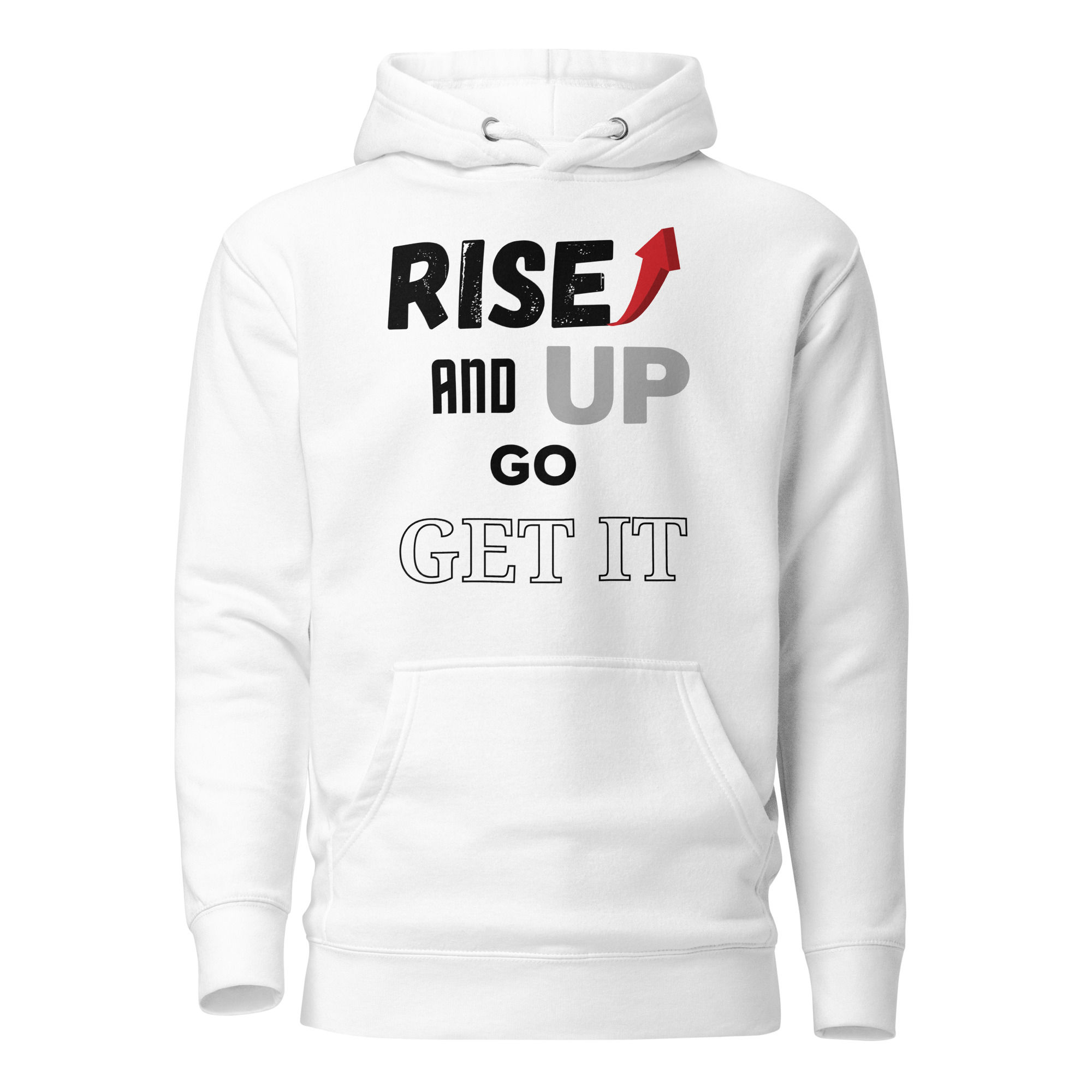 Unisex Couple's "Rise Up And Go Get It" Hoodie