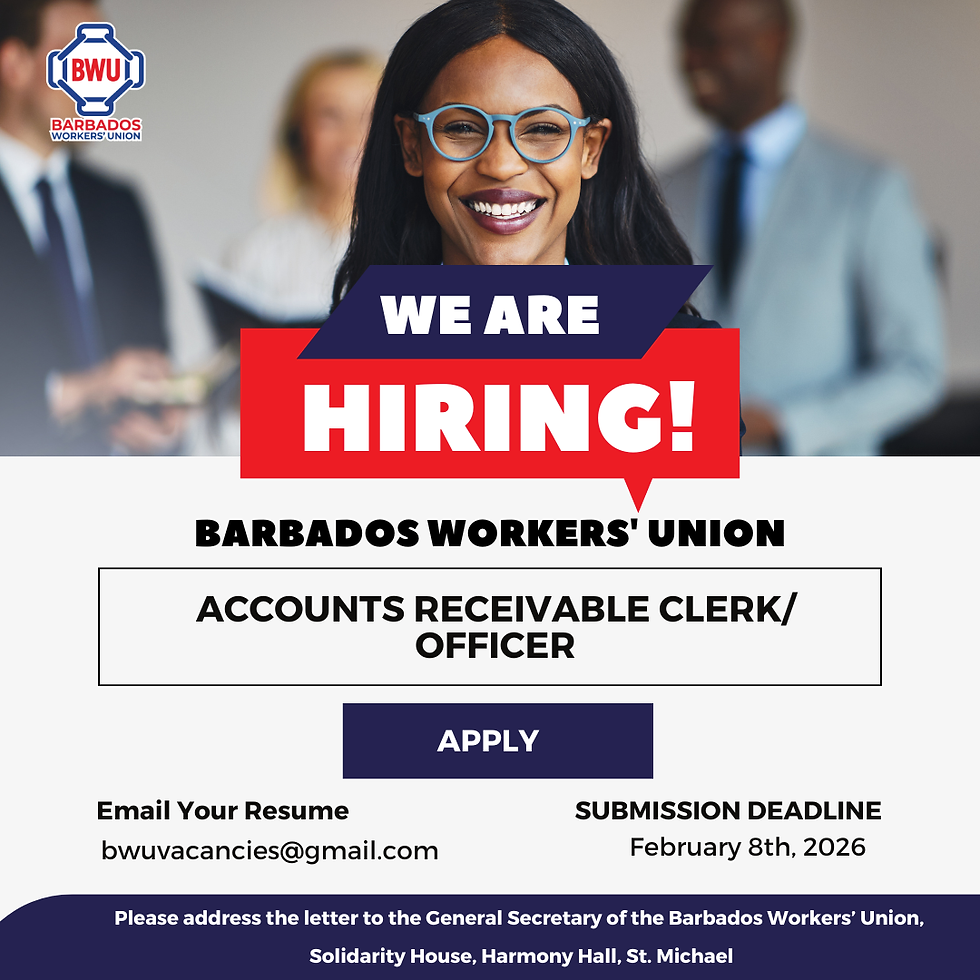 The Barbados Workers' Union is hiring!