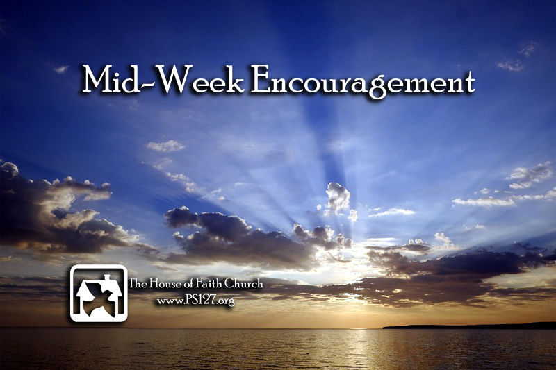 Mid-Week Encouragement with Rev. Bruce A. Shields