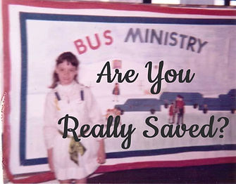 Are You Really Saved? by Terri Shields