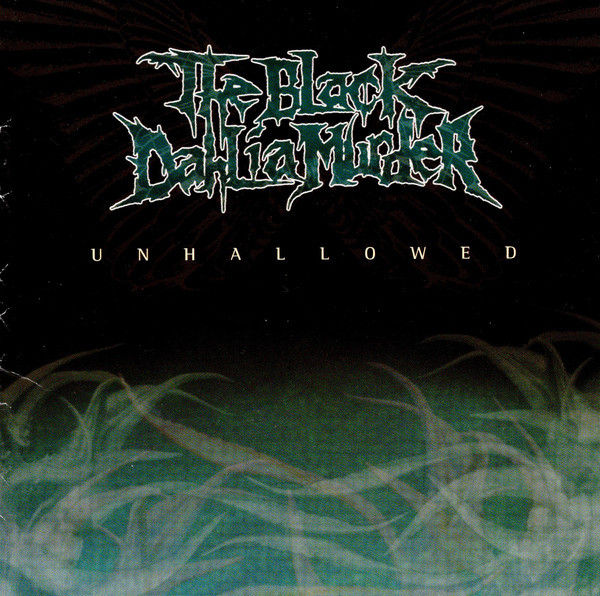 Black Dahlia Murder, The - Unhallowed