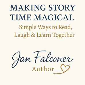 Making Story Time Magical with Simple Tips for Parents and Teachers