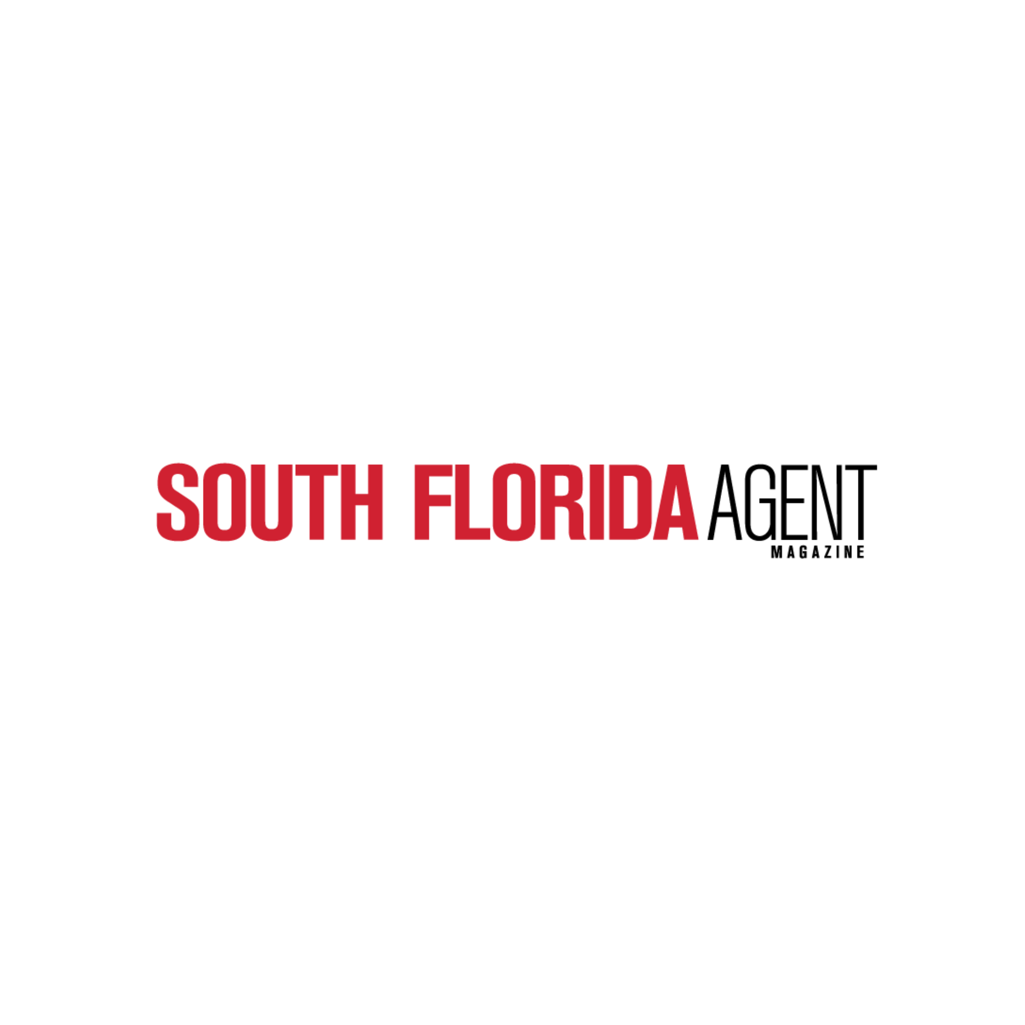 Writer: South Florida Agent Magazine