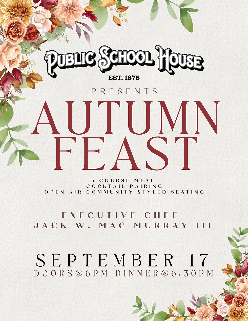 Autumn Feast with Executive Chef Jack W. Mac Murray III. 