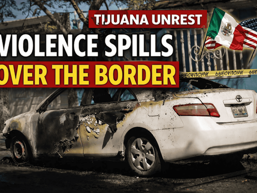 Cartel Violence in Tijuana Sparks Fears of Cross-Border Spillover