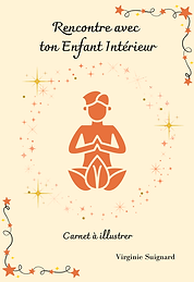 Carnet à illustrer : Rencontre avec ton Enfant Intérieur