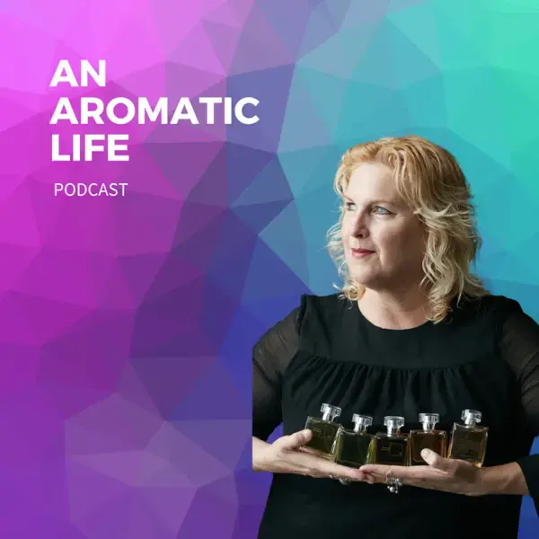 An Aromatic Life - The Creative Intersection of Perfumery, Painting, and Architecture with Dannielle Sergent