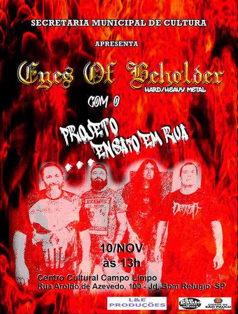 EYES OF BEHOLDER SE APRESENTA HOJE NO CAMPO LIMPO