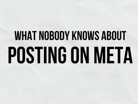 What Nobody Knows About Posting On Meta