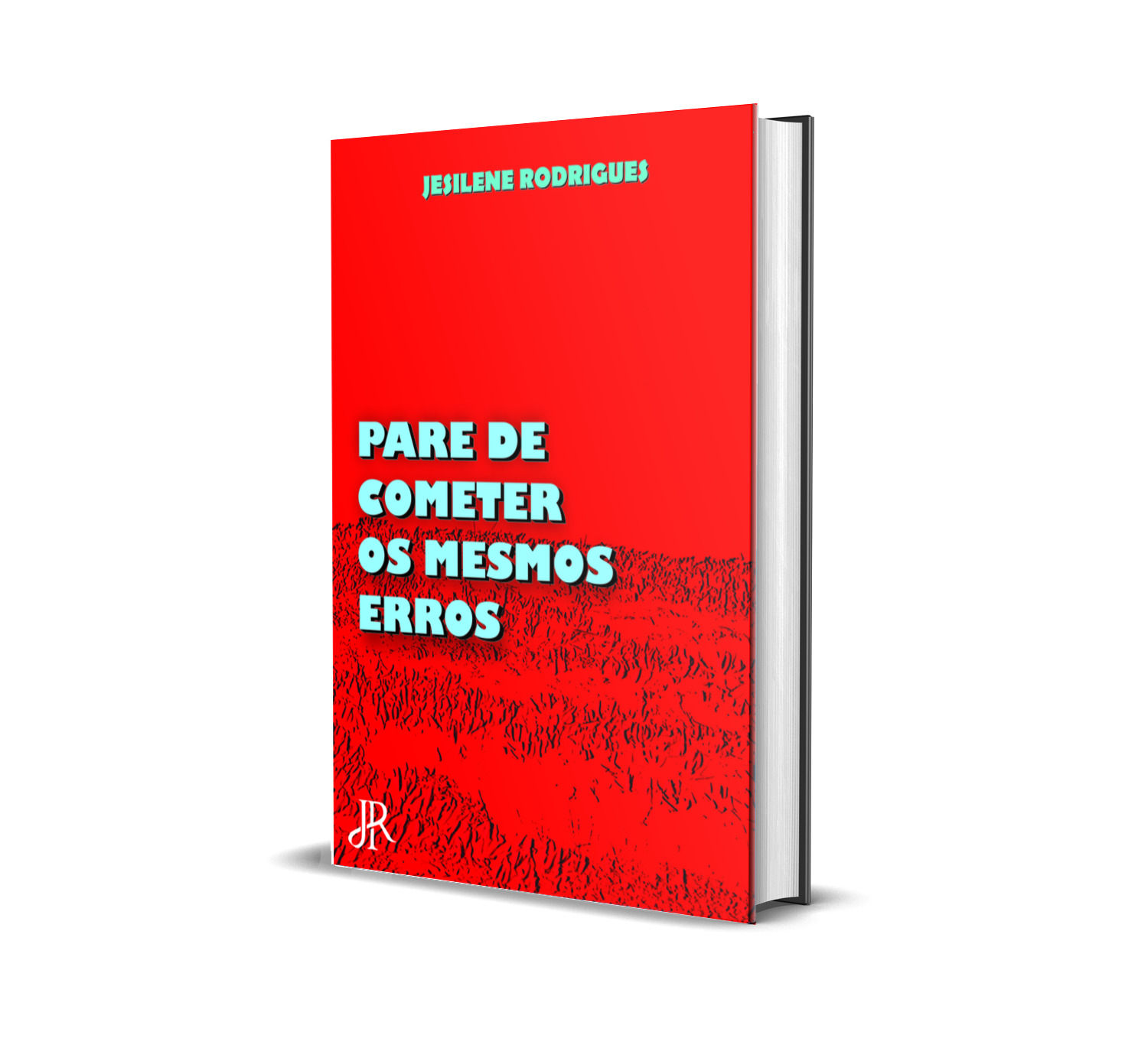 PARE DE COMETER OS MESMOS ERROS