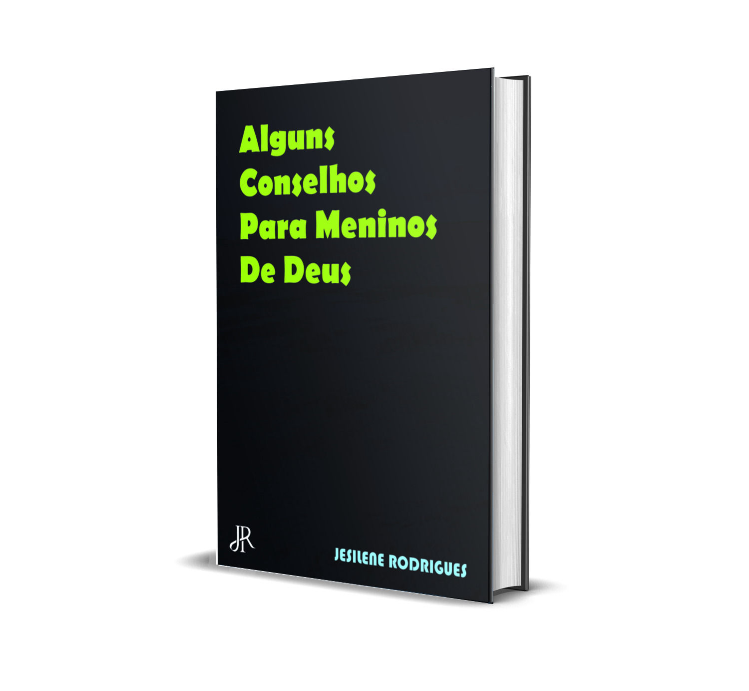 ALGUNS CONSELHOS PARA MENINOS DE DEUS