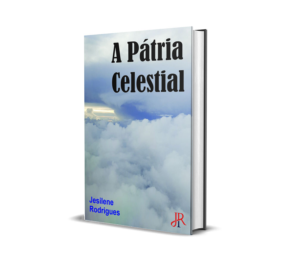 A PÁTRIA CELESTIAL