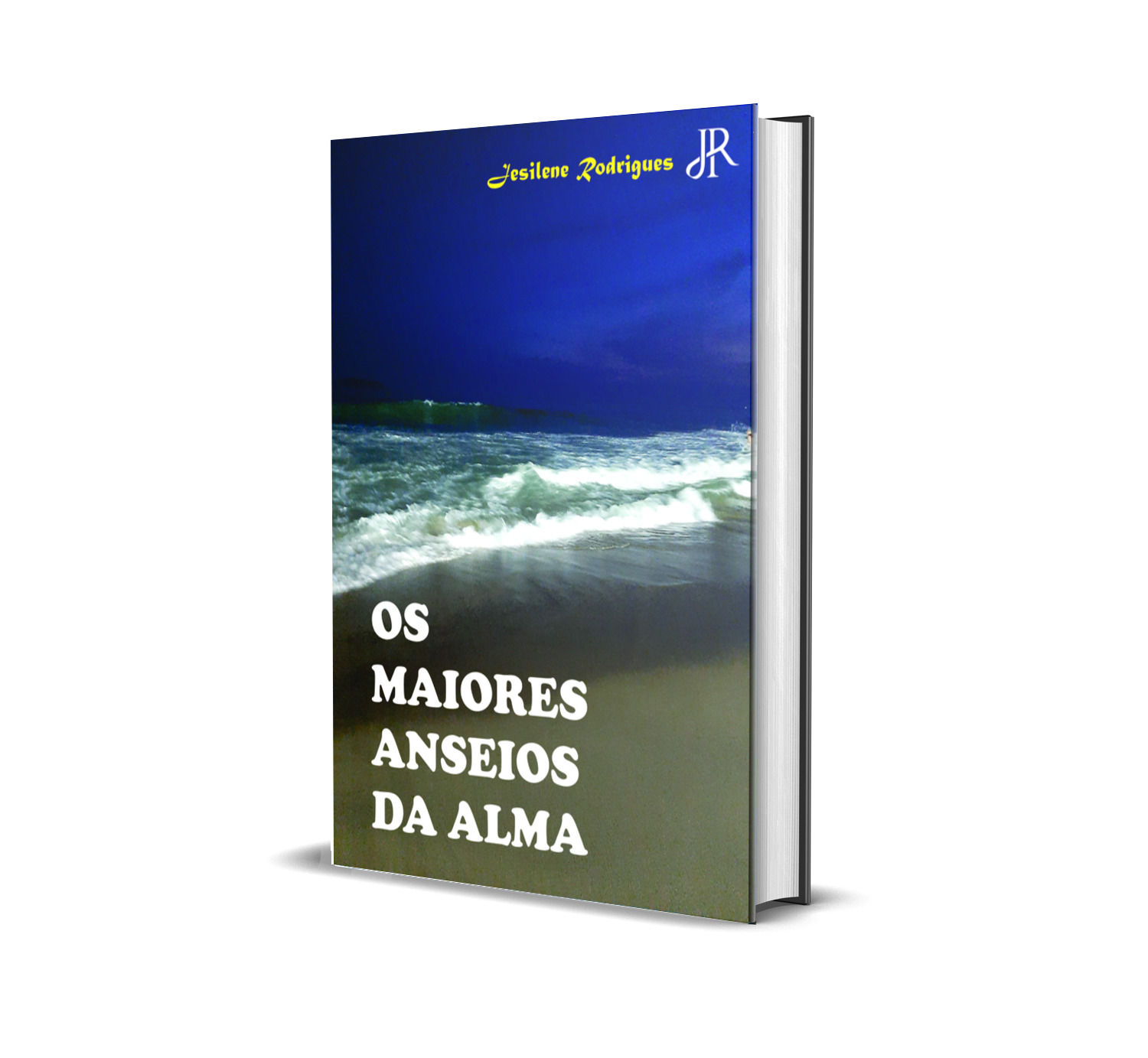 OS MAIORES ANSEIOS DA ALMA