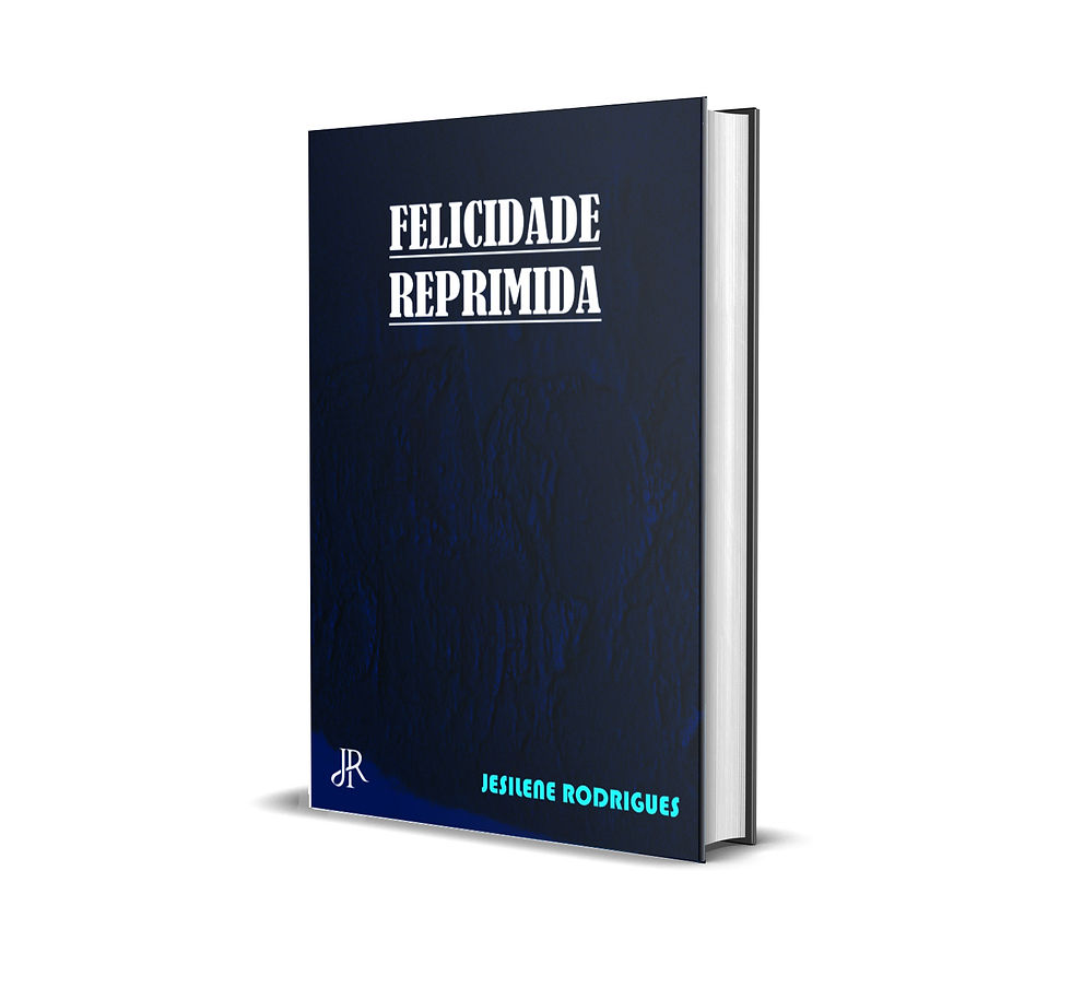 FELICIDADE REPRIMIDA