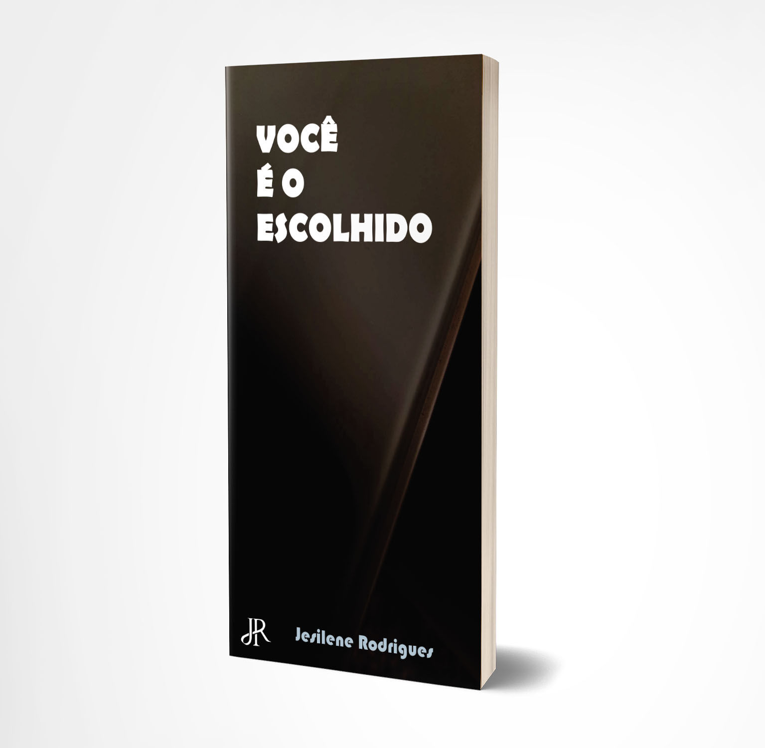 VOCÊ É O ESCOLHIDO