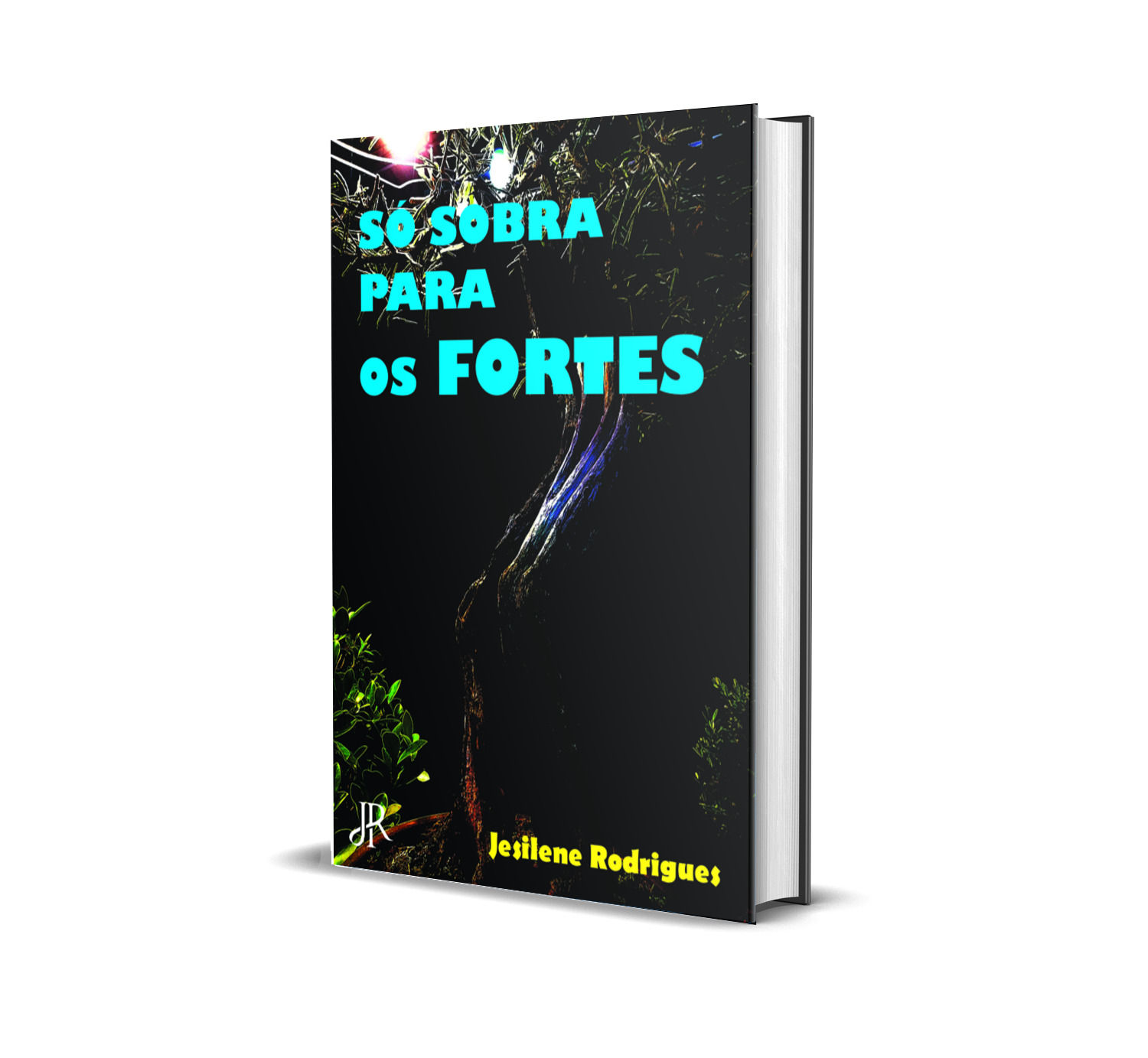 SÓ SOBRA PARA OS FORTES