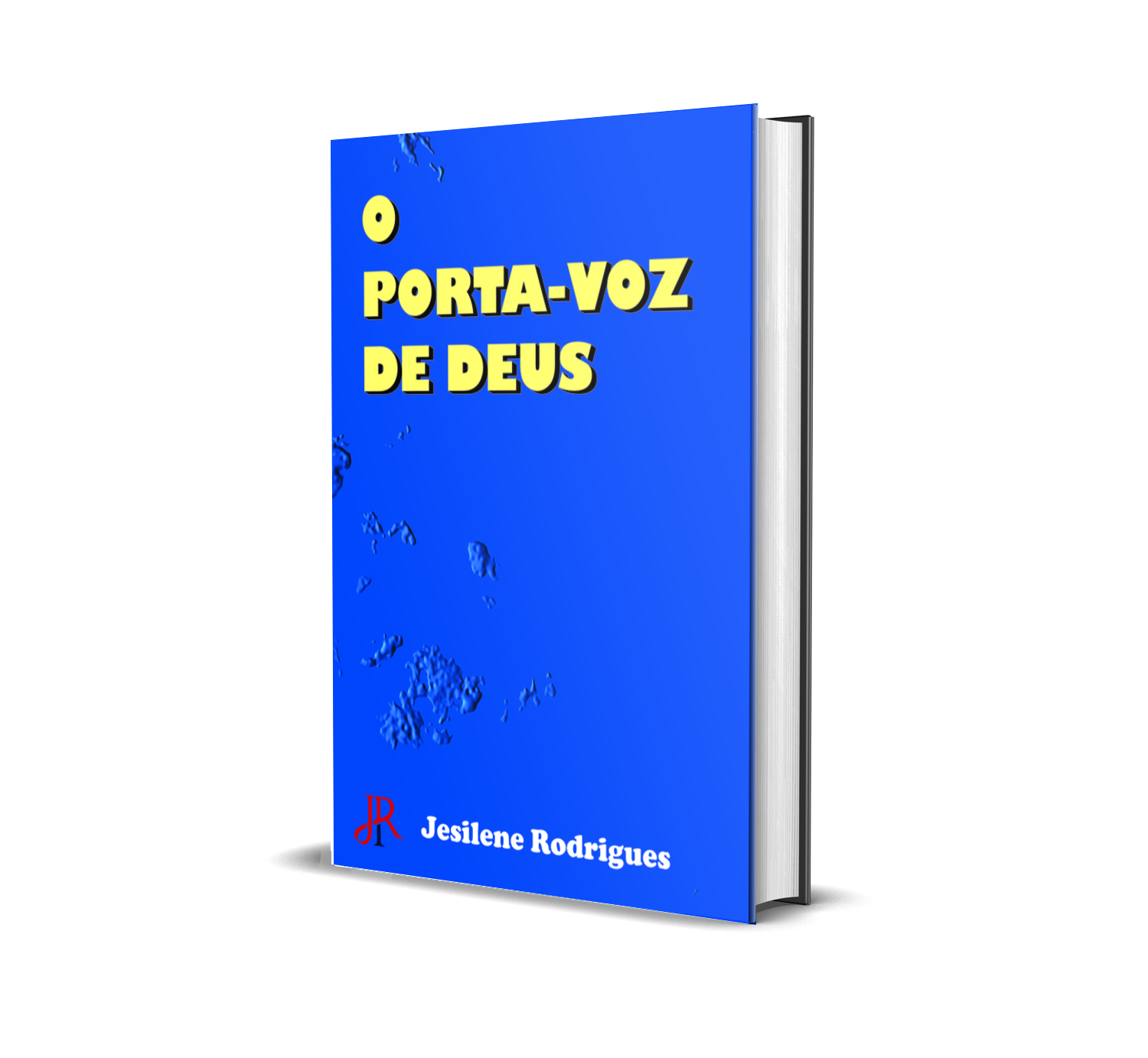 O PORTA-VOZ DE DEUS