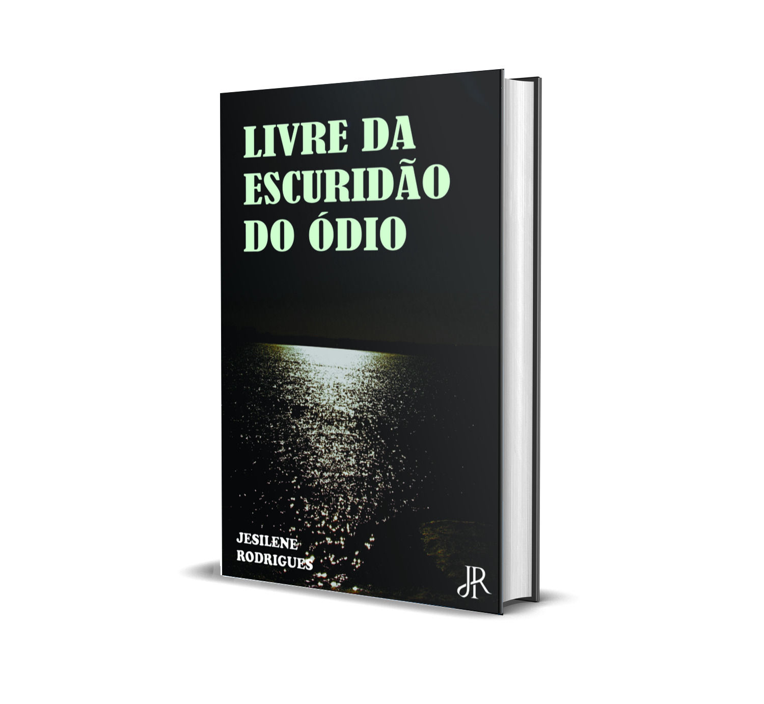 LIVRE DA ESCURIDÃO DO ÓDIO